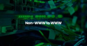 Redirect Non-WWW to WWW